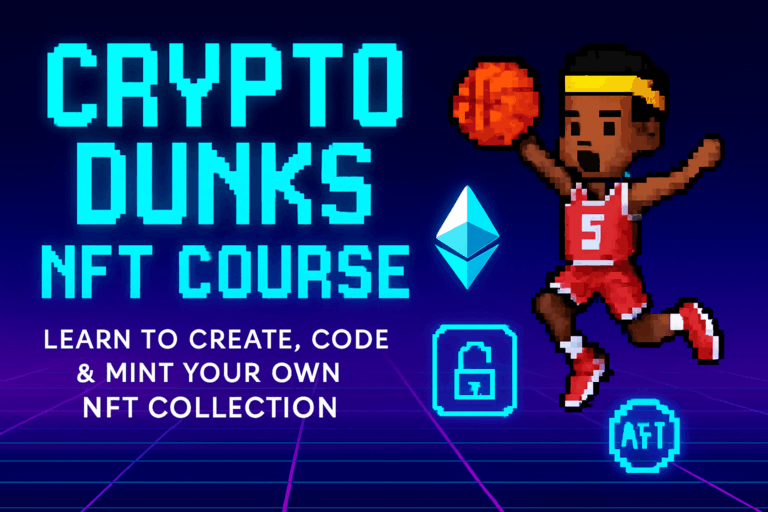 Crypto Dunks NFT Course